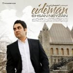 ehsan neyzan eyde man 2022 08 14 01 31