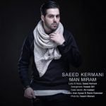 saeed kermani man miram 2022 08 31 13 55