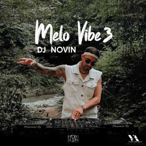 DJ Novin Melo Vibe 03