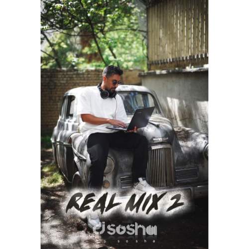 دانلود ریمیکس دیجی سوشا Real Mix E02
