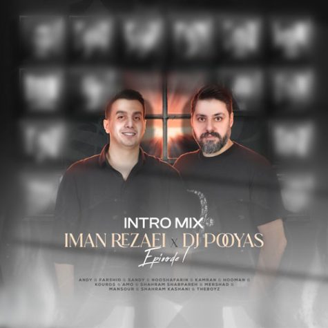 دانلود اینترو میکس 1 ایمان رضایی و Dj Pooyas